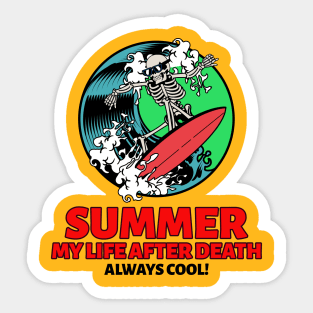 summer (my life after death) Sticker